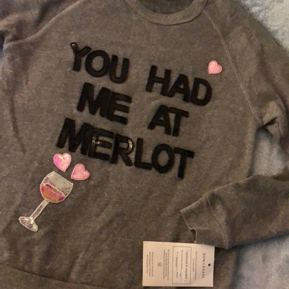 NWT Bow & Drape “you had me at merlot” sweatshirt
